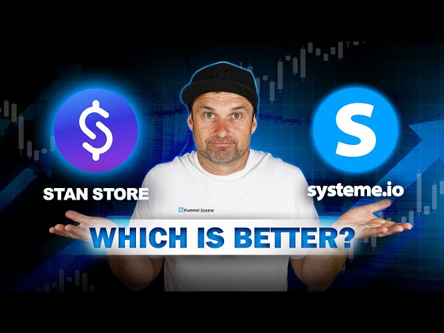 Stan Store vs Systeme io ✅ See Which Is Best in 2025