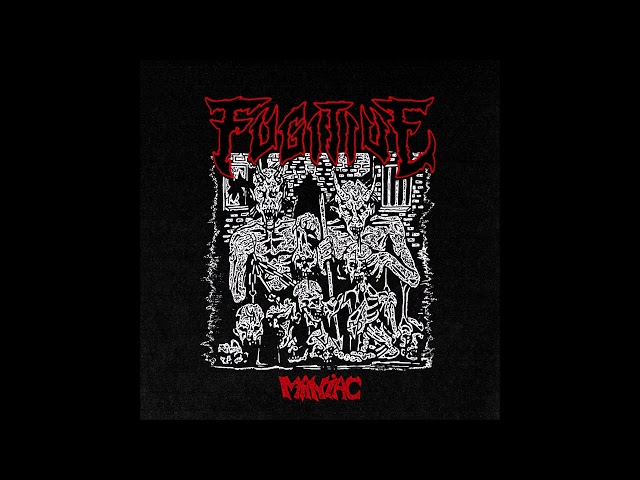 Fugitive - Maniac 2022 (Full EP)