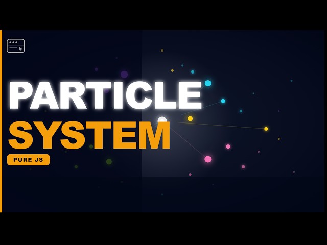Build a Particle System Using Objects, Arrays, and Canvas API | @ScratchStart00