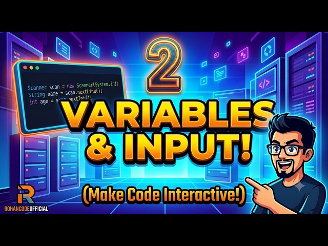 Java Variables & User Input Explained Line-by-Line | Java Tutorial #2