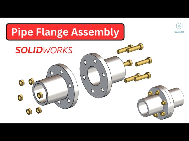 Pipe Flange Assembly Solidworks | Assembly Sectioning Solidworks | Exploded View Animation | CADable