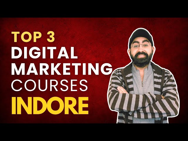Top 3 Digital Marketing Courses Institutes in Indore with 100% Job #digitalmarketingcourses #Indore