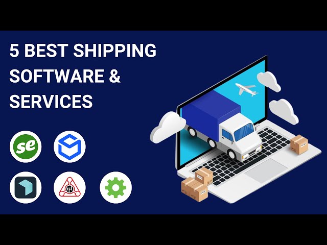 5 Best Shipping Software Services (Full Demo & Comparison)