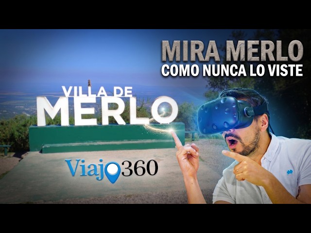 🌄 VILLA DE MERLO San Luis in 360° | Complete VR Tour + Drone Flight 🚁