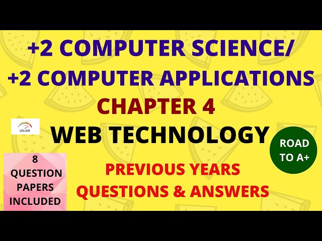 PLUS TWO COMPUTER SCIENCE|COMPUTER APPLICATIONS|QUESTION PAPER & ANSWERS|CHAPTER 4|WEB TECHNOLOGY