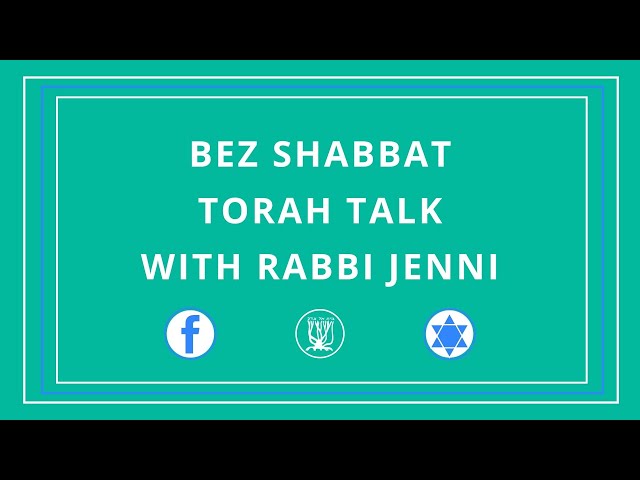 5/2/2020 Torah Talk with Rabbi Jenni