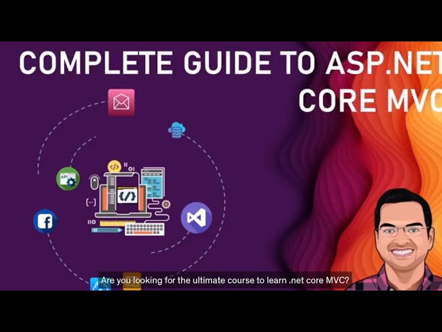 Complete Guide To ASP. NET Core MVC