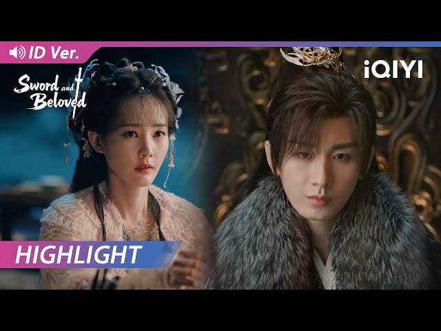 【Highlight】Dia benar-benar sangat baik hati | Sword and Beloved (ID ver) | iQIYI Indonesia