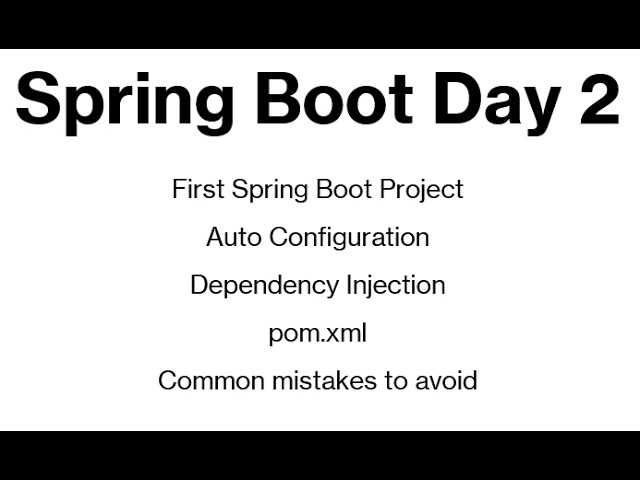 Spring Boot Zero to Hero - Day 2 | First Spring Boot Project, Auto Configuration, DI & pom.xml