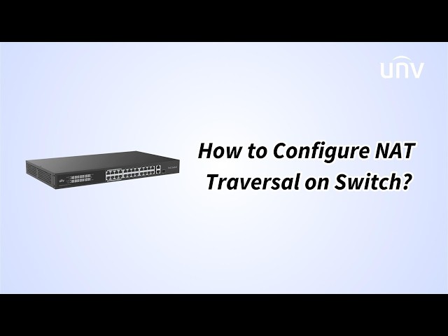 How to Configure NAT Traversal on Switch