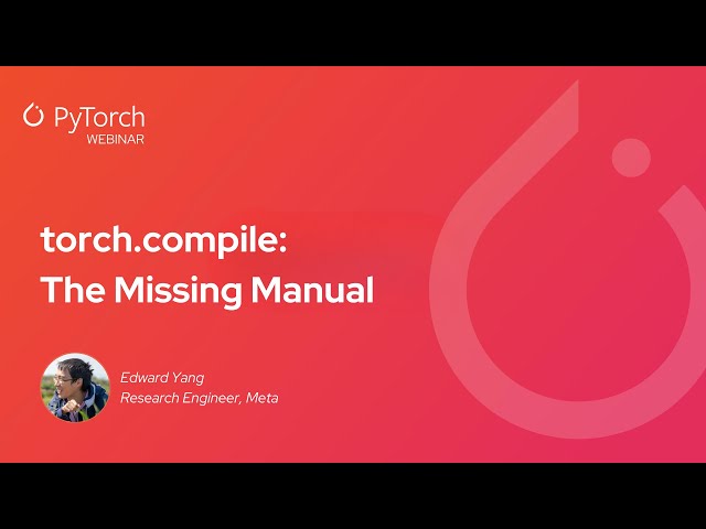 torch.compile: The Missing Manual