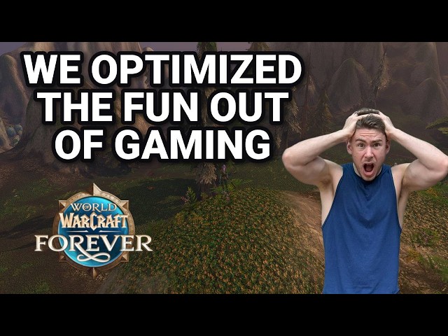 WoW Forever | I'm Sick Of Doing Homework To Play A Game