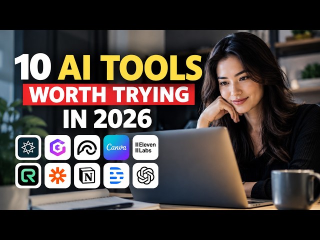 10 AI Tools Worth Trying in 2026