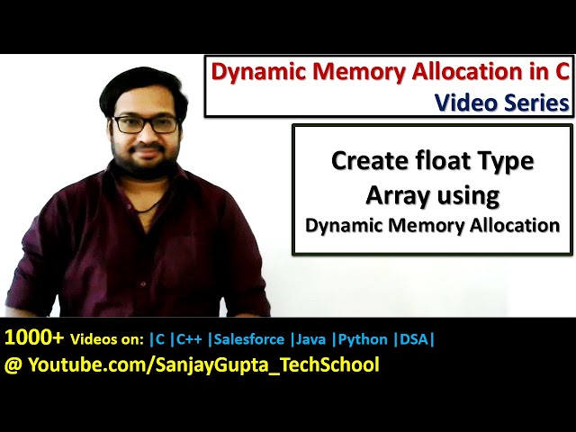 Float array using dynamic memory allocation in C programming | by Sanjay Gupta