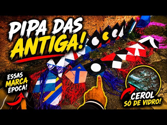 O verdadeiro FESTIVAL DAS ANTIGAS - pipa de JORNAL , CEROL DE VIDRO , RABIOLA DE SEDA
