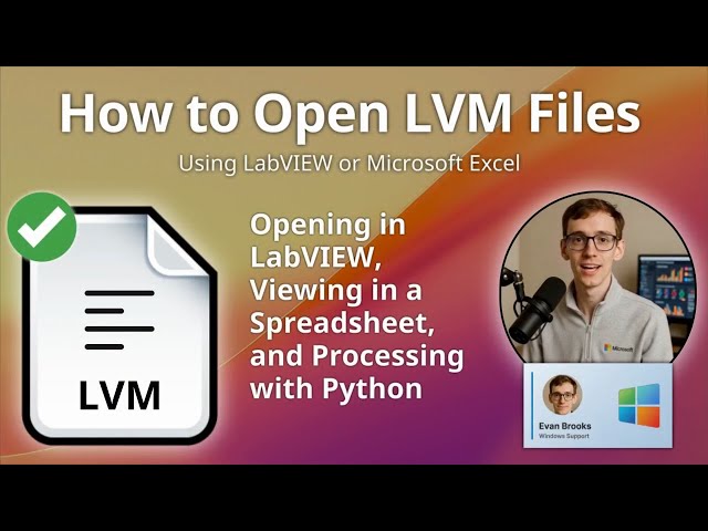 LVM Files: How to Open LabVIEW Measurement Data Files