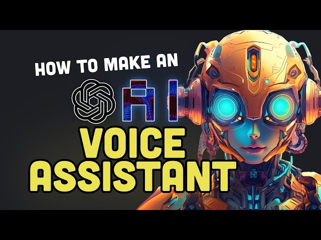 How to Make An AI Voice Assistant in Python (ChatGPT 4)