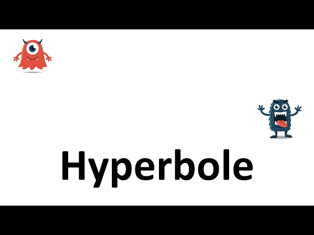 Hyperbole