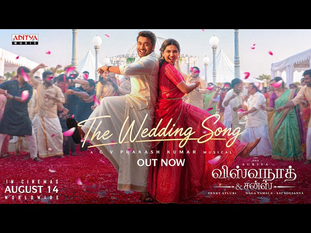 The Wedding Song Lyric Video (Tamil) | Vishwanath and Sons | Suriya |MamithaBaiju|GV Prakash | Venky