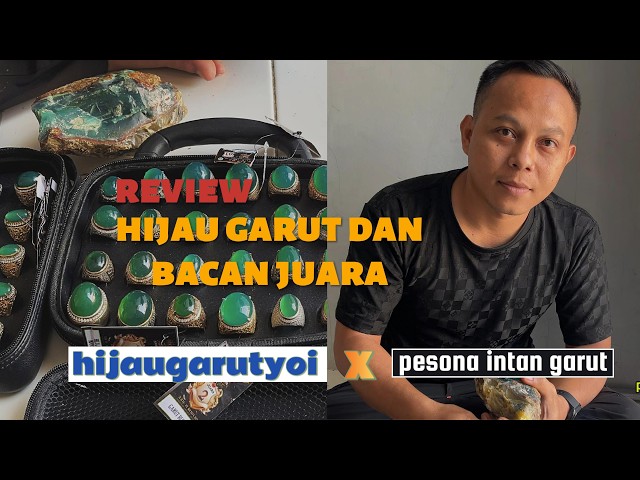 REVIEW OF GARUT GREEN AND CHAMPION BACAN WITH PESONA INTAN GARUT