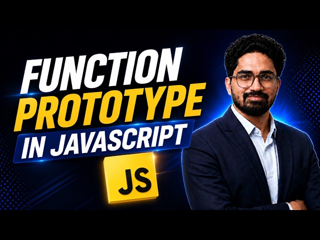 Function Prototype In JavaScript | Best JavaScript Prototype Playlist