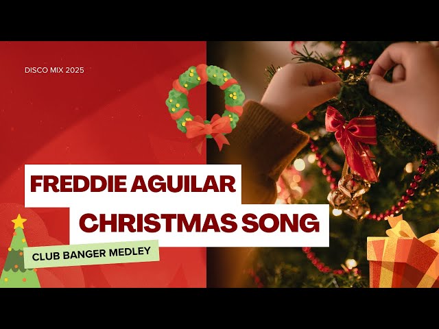 FREDDIE AGUILAR CHRISTMAS SONG MEDLEY - SA PASKONG DARATING - CLUB BANGER MIX - DJ MICHAEL JOHN