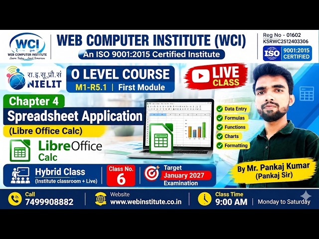 NIELIT O Level M1-R5.1 Chapter 4 | Class 6 | Spreadsheet Application (LibreOffice Calc) |Live