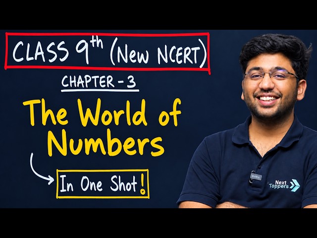 The World of Numbers Class 9 in One Shot🔥| Class 9 Maths Chapter 3 New NCERT