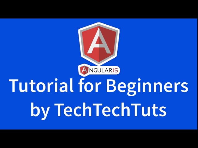 Part 01 Angular JS Tutorial for Beginners in 2018 by TechTechTuts with Subtitles