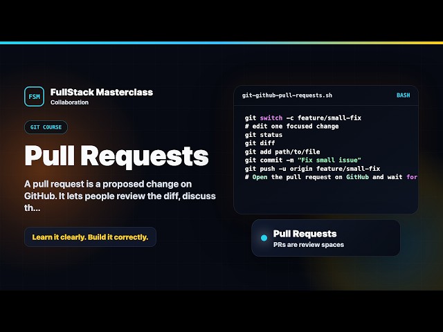 Pull Requests Explained | FullStack Masterclass Git & GitHub Course