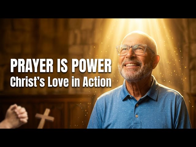 The Power of Intercession: Christ’s Love in Action | Life As God Intended