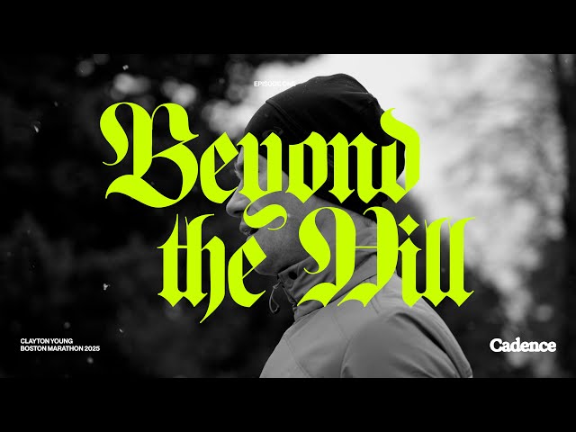 Beyond the Hill | Boston Marathon Build: Episode 1