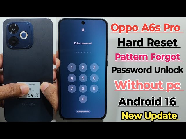 Oppo A6s Pro Hard Reset, Factory Reset Without PC | Pattern, Password, Fingerprints Lock Remove 