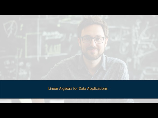 Linear Algebra for Data Applications