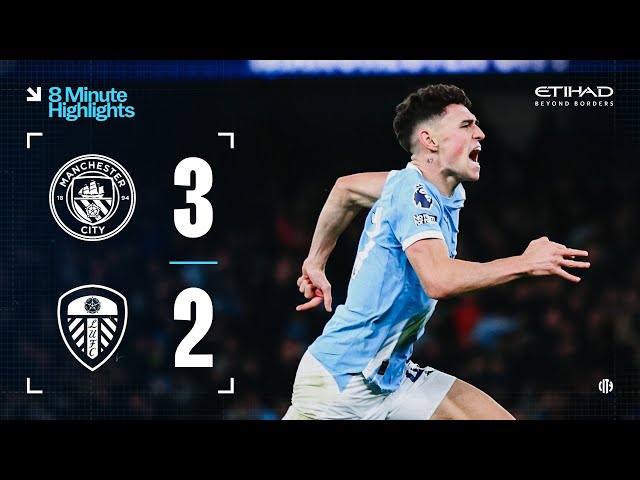 EXTENDED HIGHLIGHTS | Man City 3-2 Leeds | Foden wins it in the last minute!