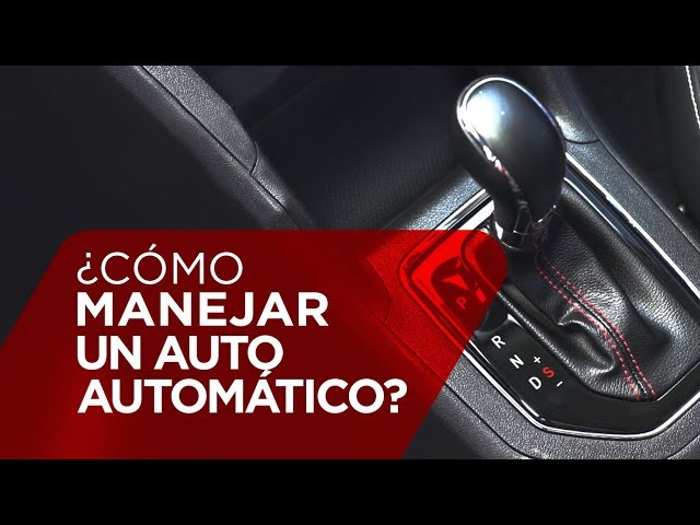 ¿Cómo manejar un auto automático?