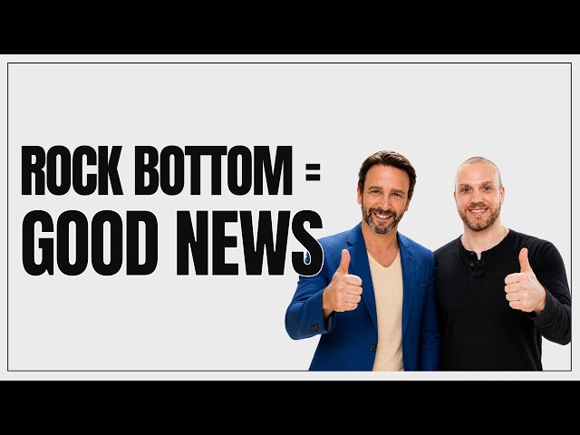 Rock Bottom = Good News