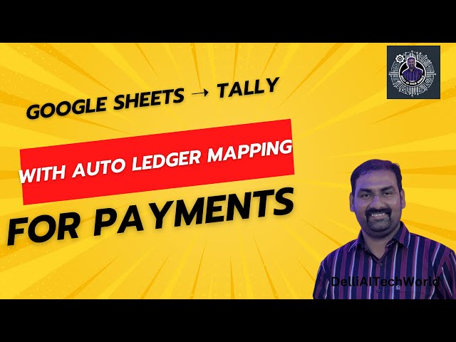 Google Sheets to Tally API Integration | Auto Ledger Mapping & Bulk Payments