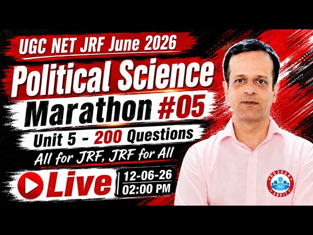UGC NET Political Science Marathon Class #05 | UGC NET Political Science Unit 5 Top 200 Questions