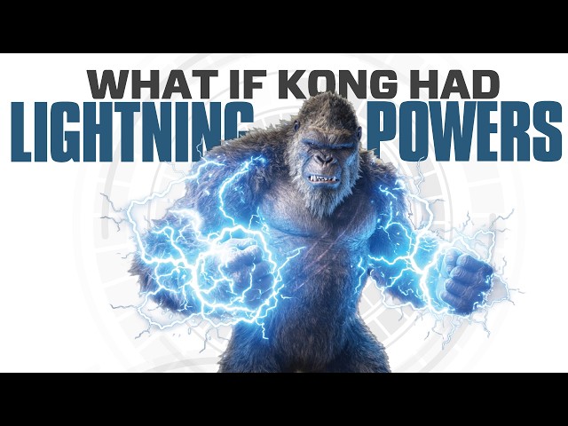 We gave Kong Lightning Powers.. Here's what would happen