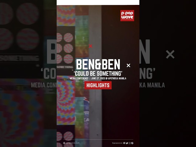 Ben&Ben - Could Be Something Media Conference #benandben #benandbencouldbesomething