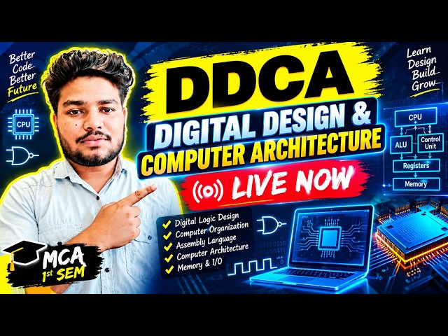 Digital Design & Computer Architecture (DDCA) | MCA 1st Sem Live