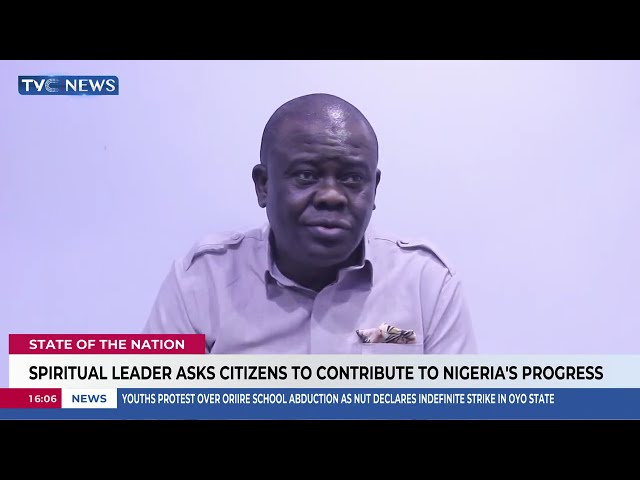 Spiritual Leader Asks Citizens To Contribute To Nigeria's Progress