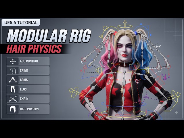 Unreal Engine 5.6 Modular Rig Tutorial | Character Rigging & Physics Simulation