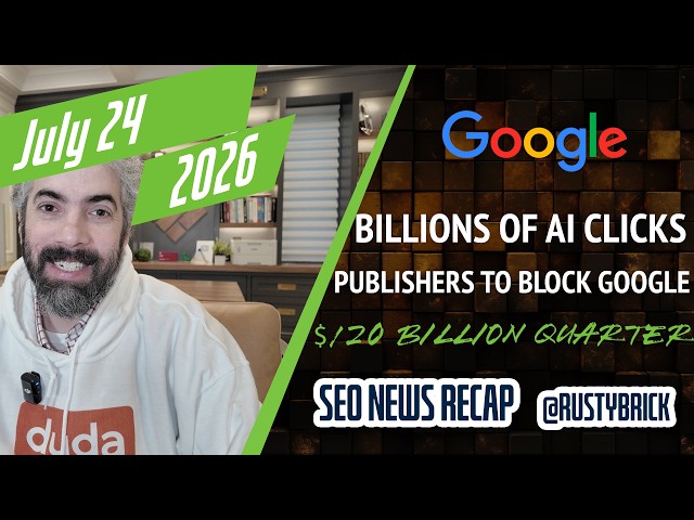 Google Send Billions Of Clicks From AI Search, Publisher Block Google, $120 Billion, EU’s $1 Billion