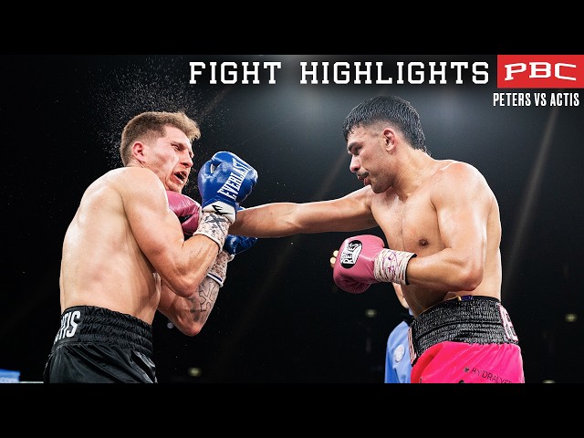 PBC FIGHT HIGHLIGHTS: Peters vs Actis | July 25, 2026