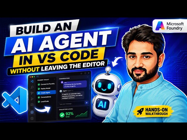 Build an AI Agent in VS Code Without Leaving the Editor | Microsoft Foundry Hands-On