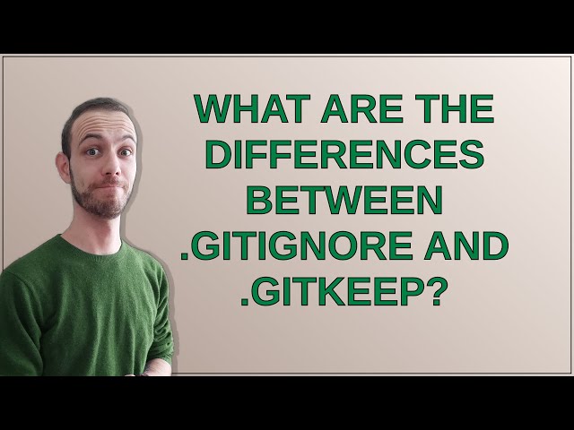 What are the differences between .gitignore and .gitkeep?