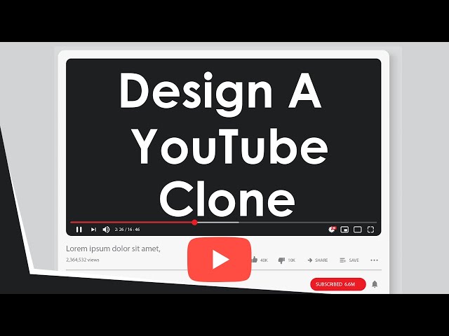 How To Design A YouTube Clone With HTML/CSS