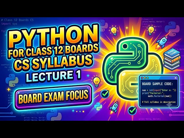 Lec-1 Introduction to Python Programming | Class 12th | Computer Science | CS | CBSE | ICSE 